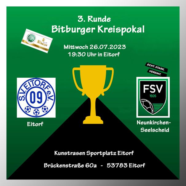 Nächste Pokalrunde gegen SV Eitorf 09 am 26.07.2023 um 19.30 Uhr
